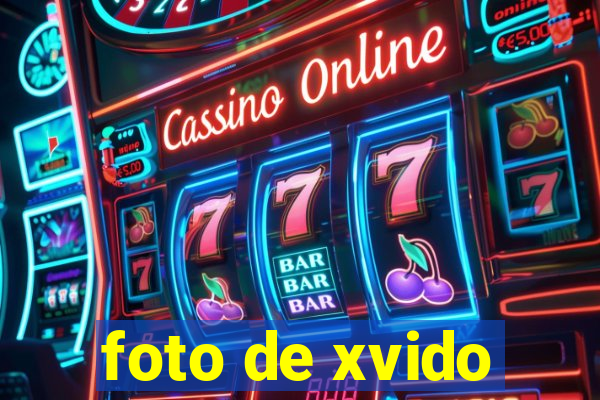 foto de xvido