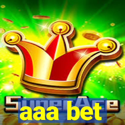 aaa bet