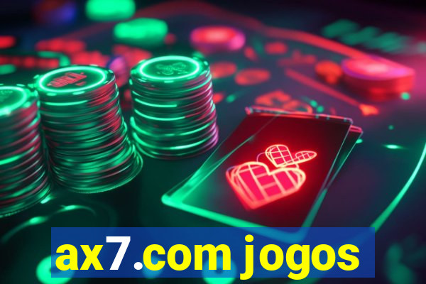 ax7.com jogos