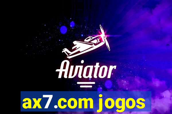 ax7.com jogos