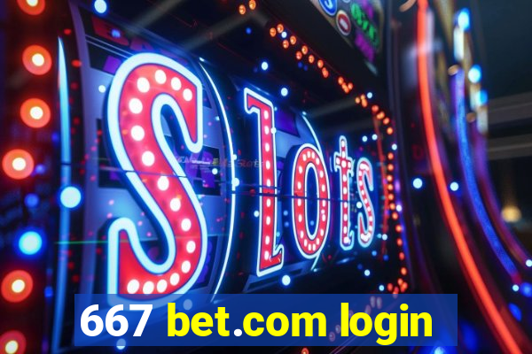 667 bet.com login