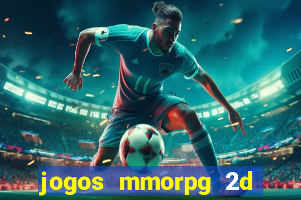 jogos mmorpg 2d para android