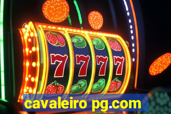 cavaleiro pg.com