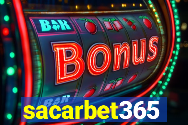 sacarbet365