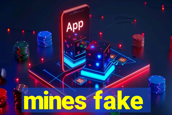 mines fake