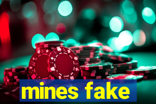 mines fake