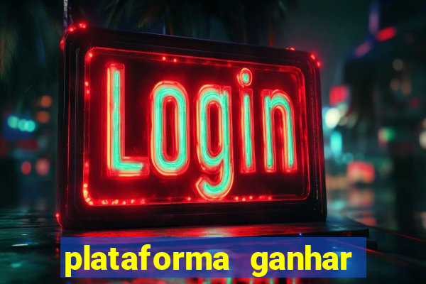 plataforma ganhar dinheiro jogando