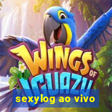 sexylog ao vivo