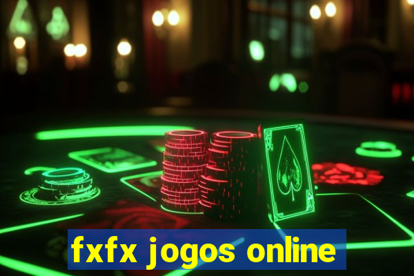 fxfx jogos online