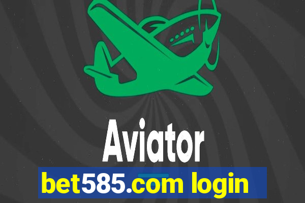 bet585.com login