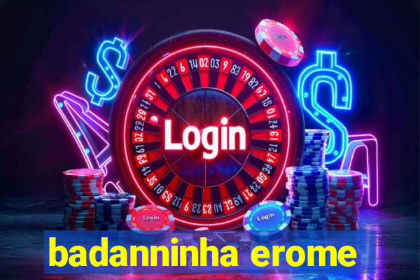 badanninha erome