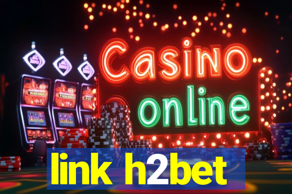 link h2bet