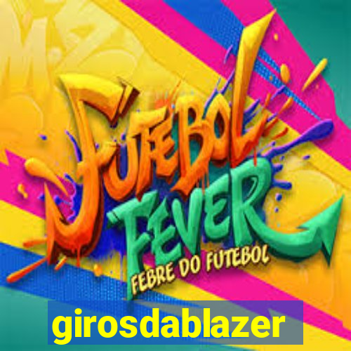girosdablazer