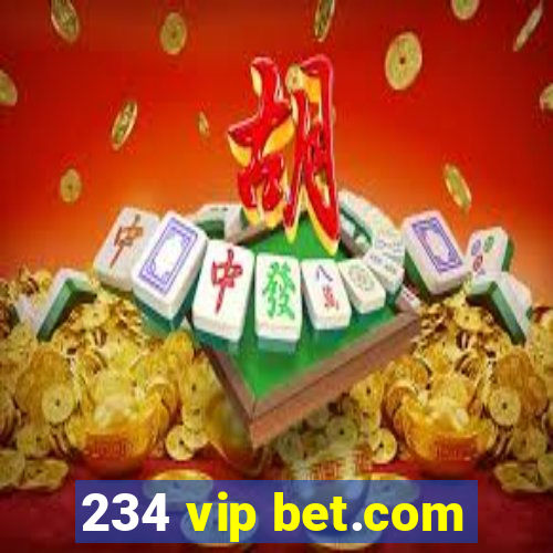 234 vip bet.com