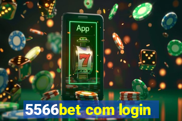 5566bet com login