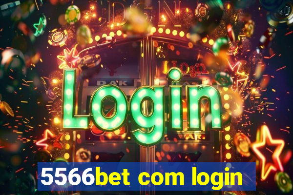 5566bet com login