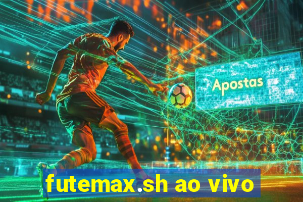 futemax.sh ao vivo