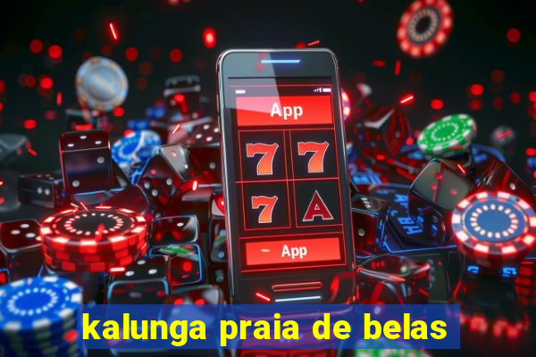kalunga praia de belas