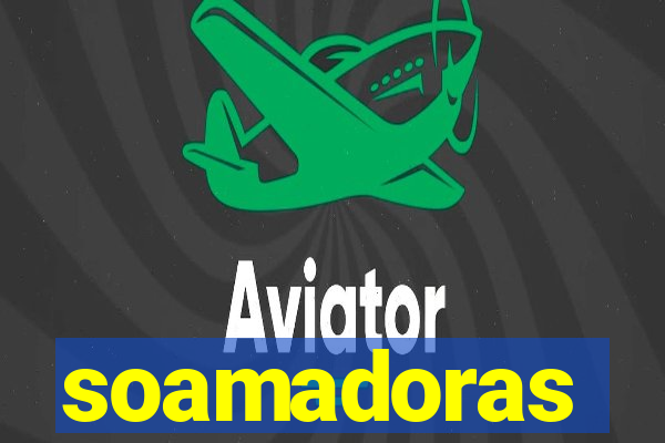 soamadoras