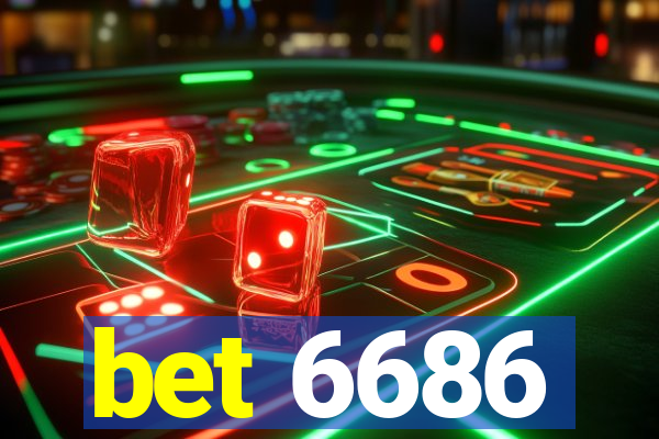 bet 6686