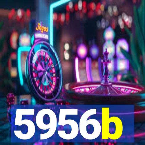 5956b