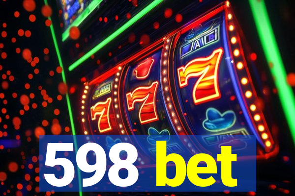 598 bet