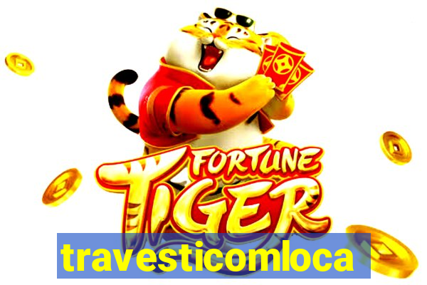 travesticomlocal