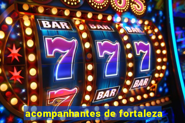 acompanhantes de fortaleza