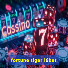 fortune tiger l6bet