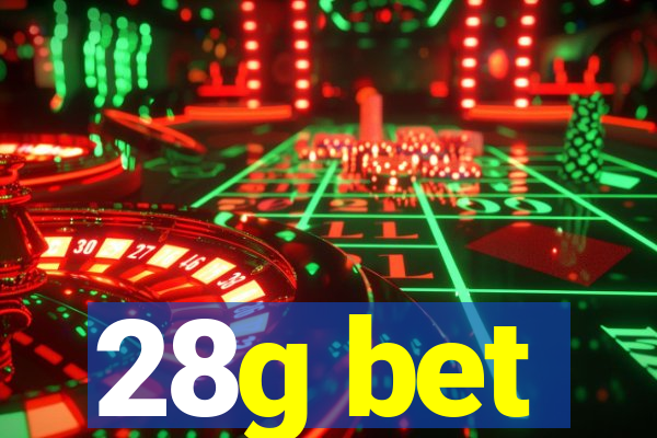 28g bet