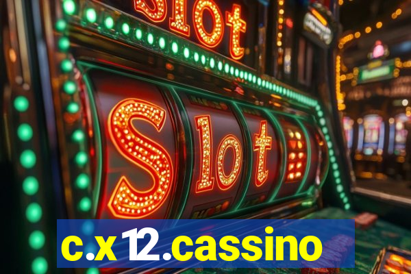 c.x12.cassino