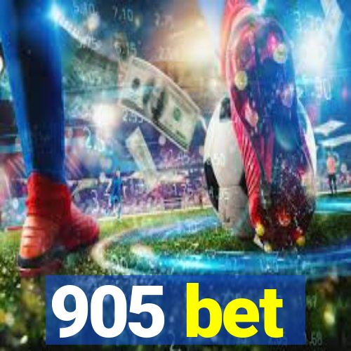 905 bet