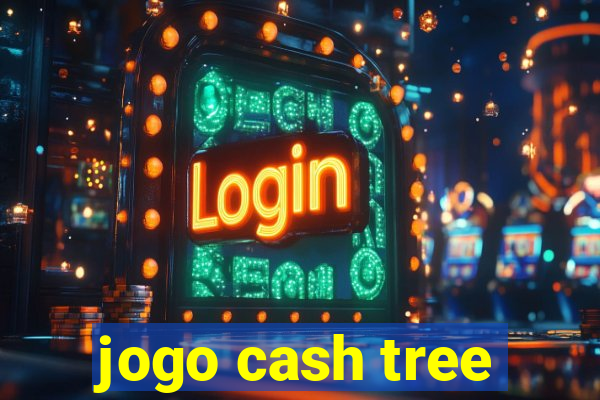 jogo cash tree