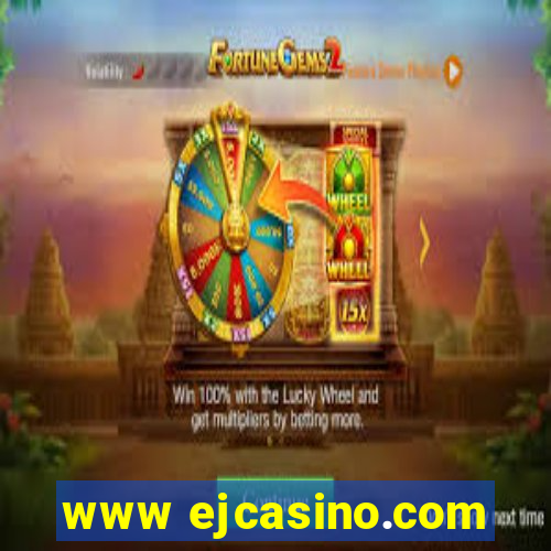 www ejcasino.com