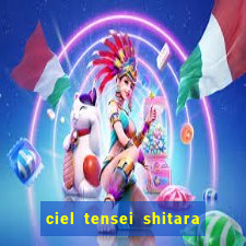 ciel tensei shitara slime datta ken