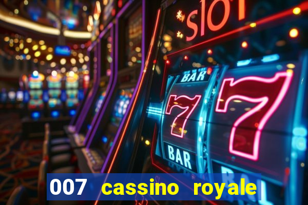 007 cassino royale download dublado avi