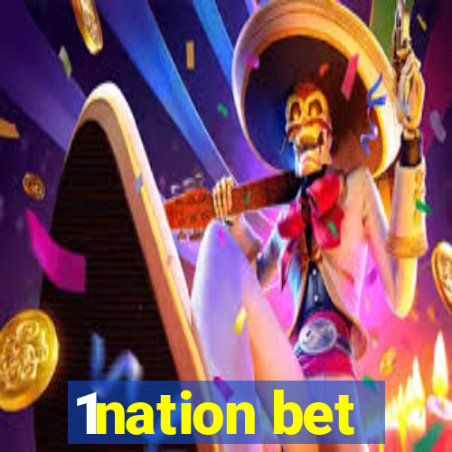 1nation bet