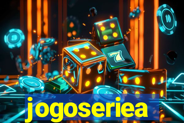 jogoseriea