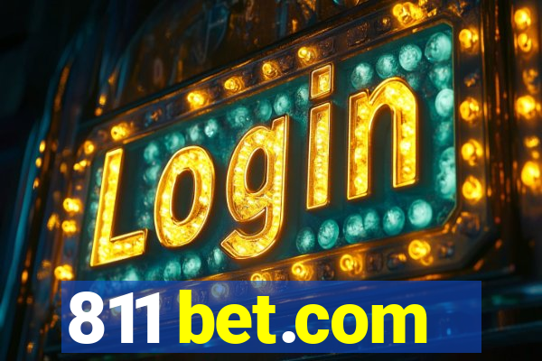 811 bet.com