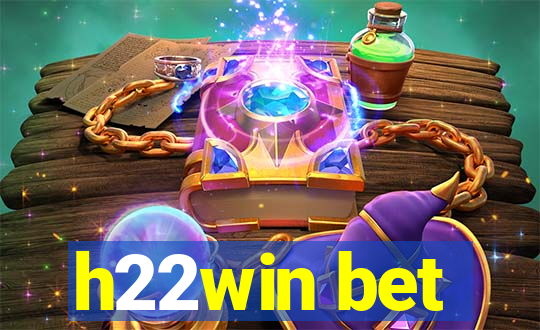 h22win bet