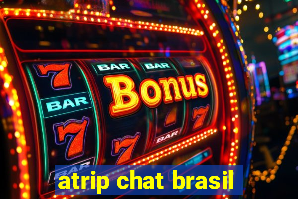 atrip chat brasil