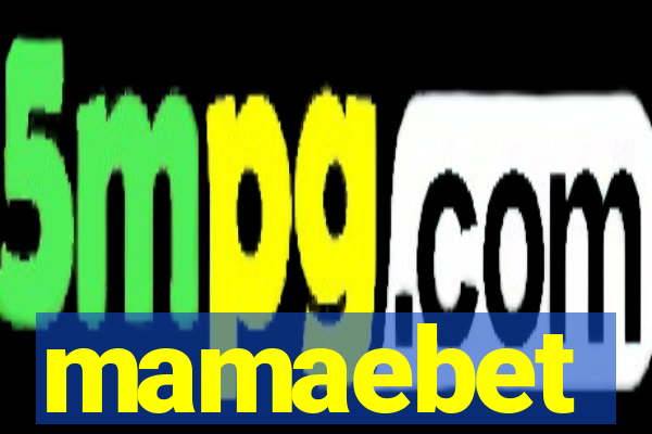 mamaebet