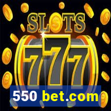 550 bet.com