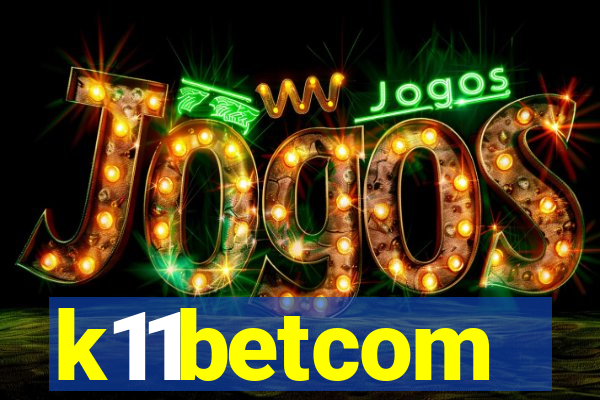 k11betcom