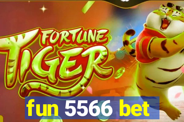 fun 5566 bet