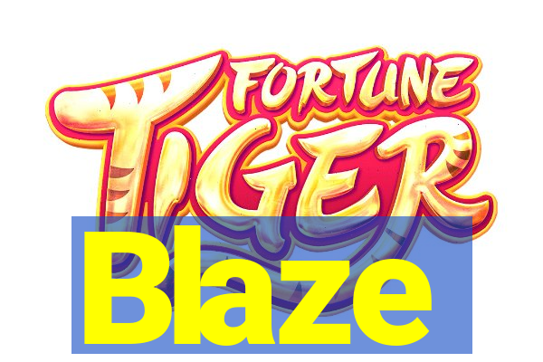 Blaze