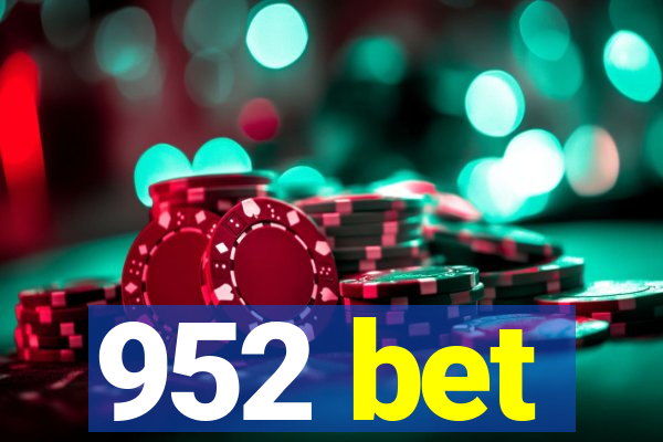 952 bet