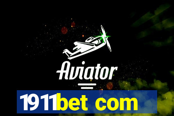 1911bet com