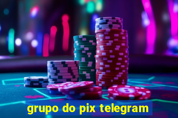grupo do pix telegram