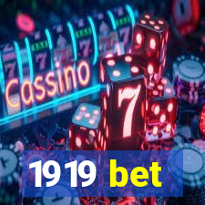 1919 bet